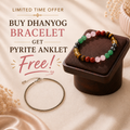 Dhanyog Bracelet 2.0 (Free Pyrite Anklet)
